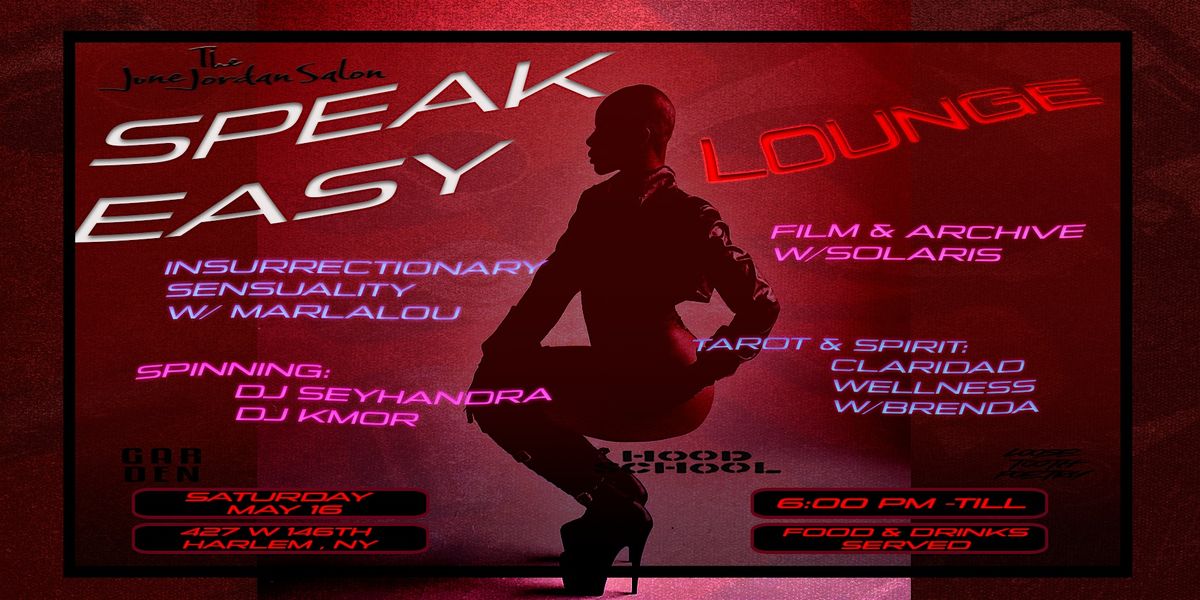 June Jordan Salon : Speak Easy Lounge
