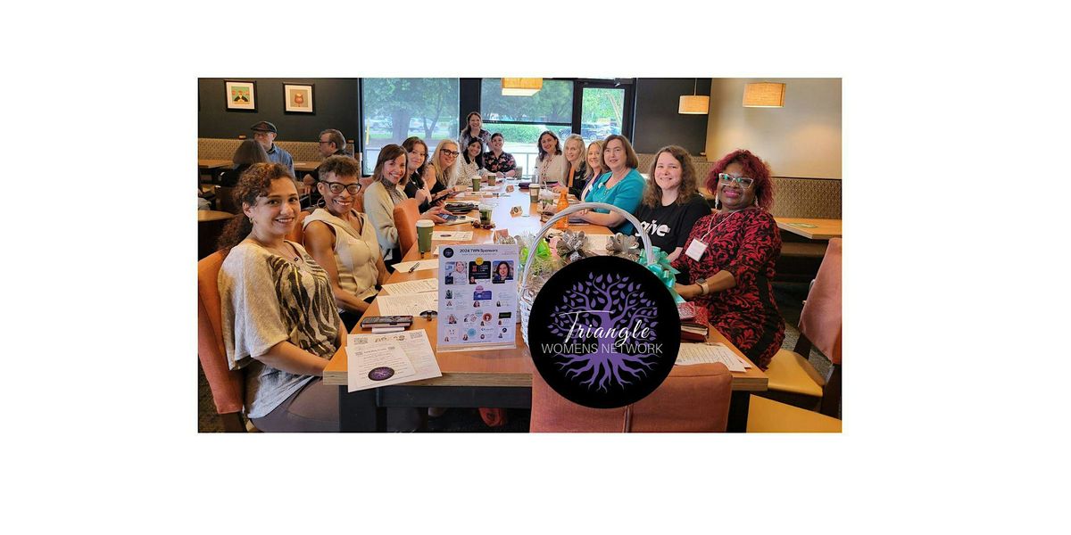 Triangle Women's Network (TWN) 4th Thurs UPDATED date change for May