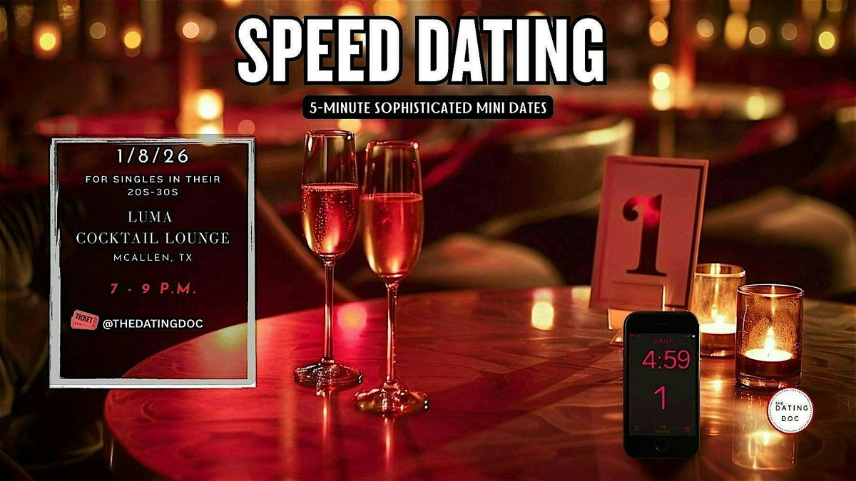 RGV Upscale Speed Dating (Ages: 20s-30s)