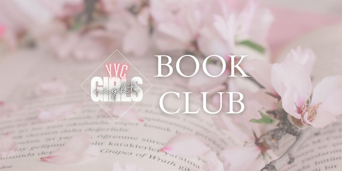Calgary Girls Book Club - YYC Girls Night (Book - To Touch a Silent Fury)
