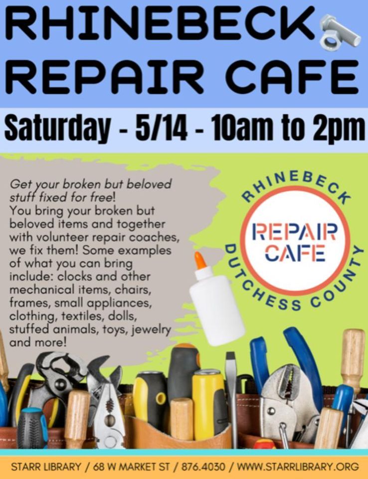 Rhinebeck Repair Cafe Starr Library Community Room Kingston NY