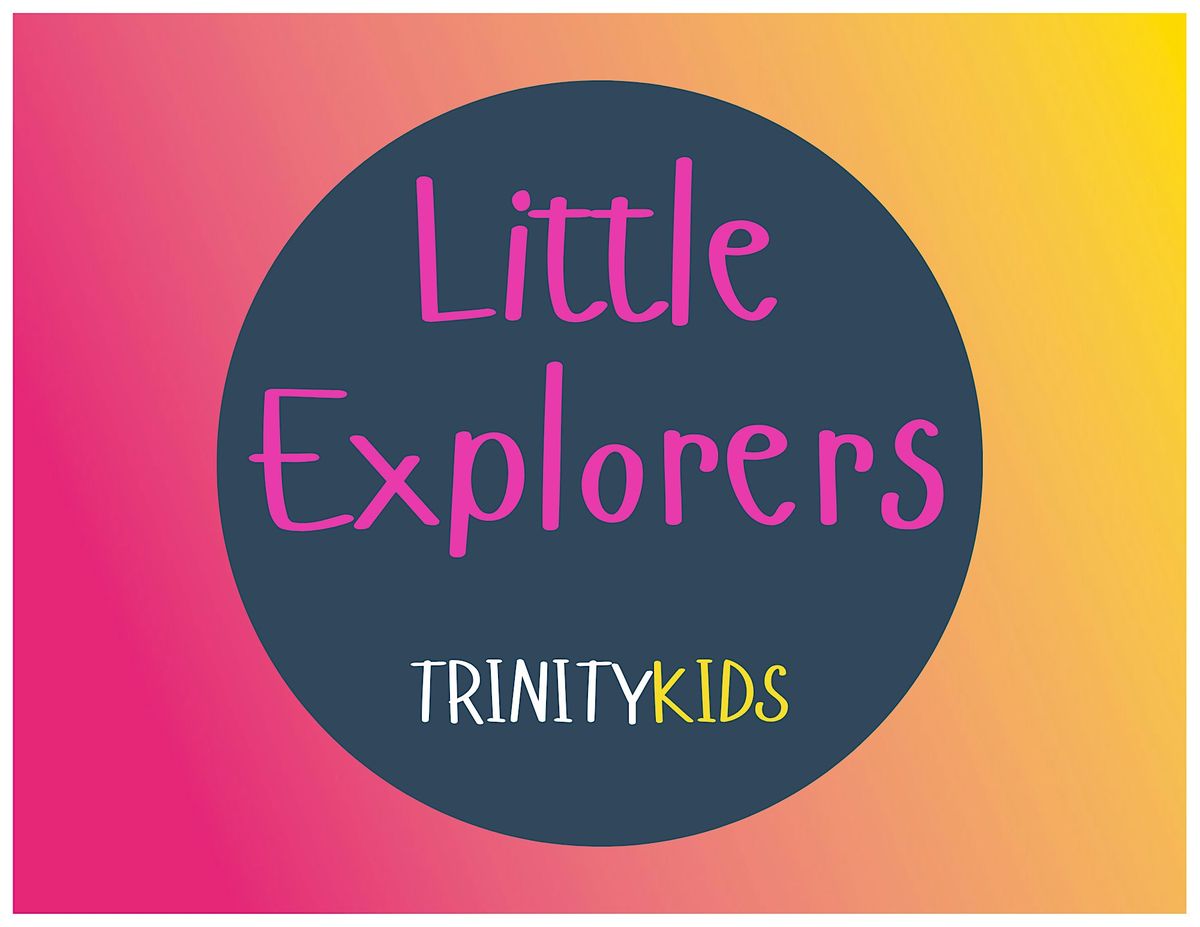 Little Explorers - Play. Connect. Grow