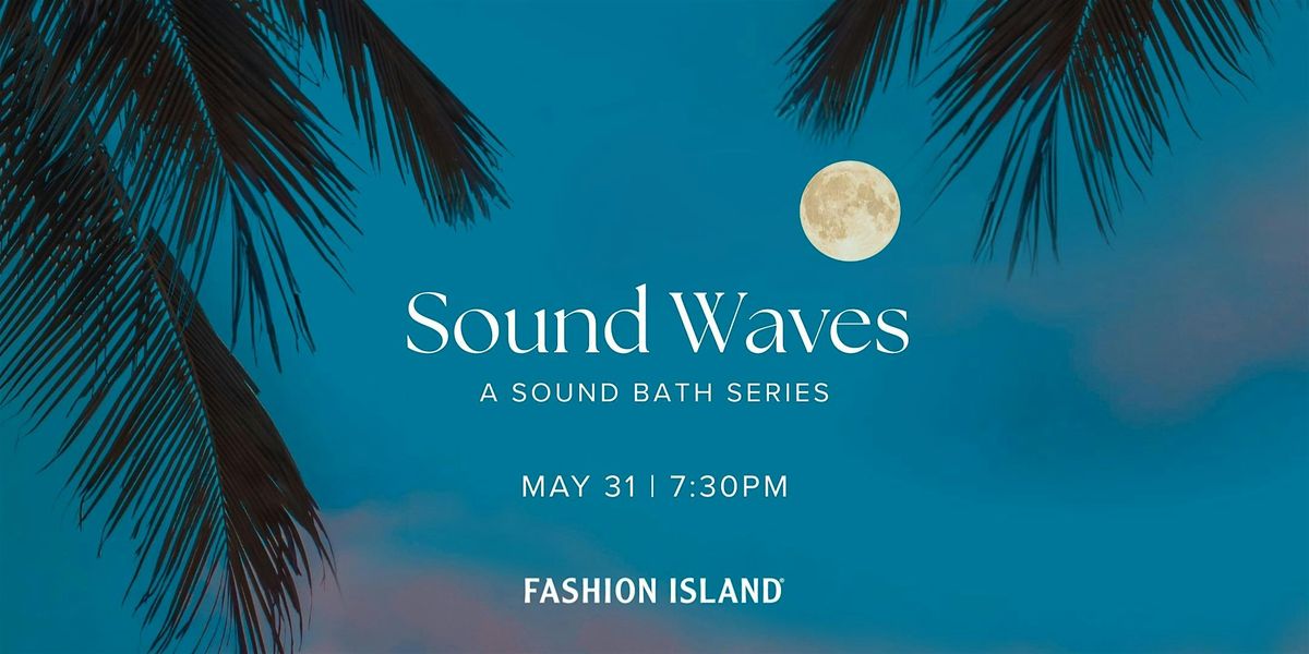 Sound Waves: A Sound Bath Series