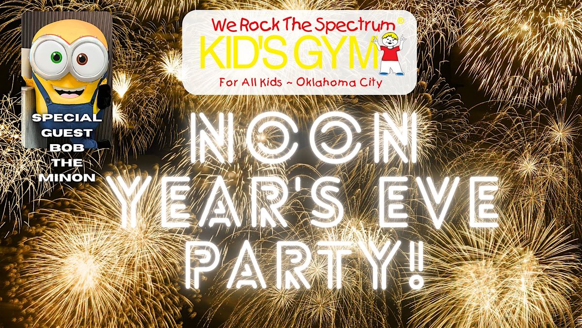 Noon Years Eve Party at We Rock OKC!