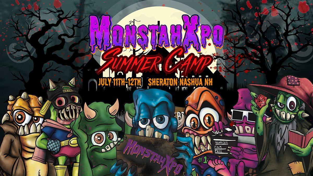 MonstahXpo Takes New Hampshire "Summer Camp"
