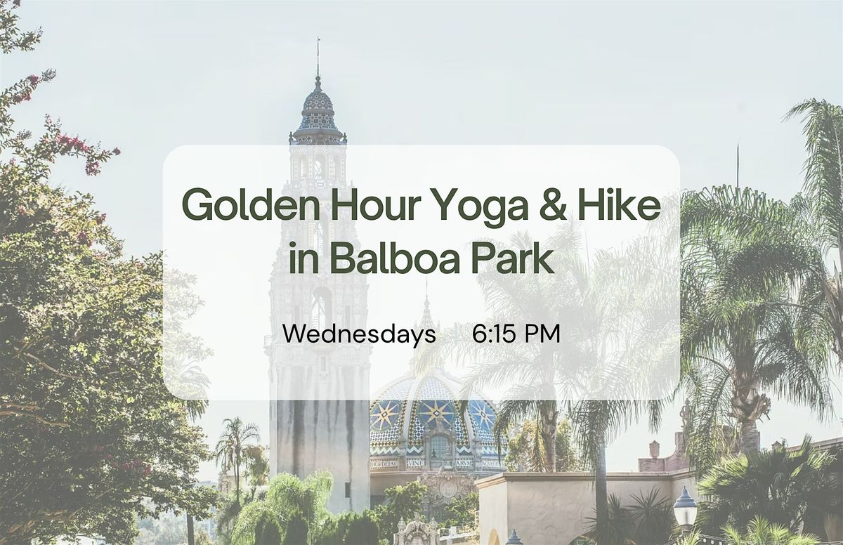 Golden Hour Yoga & Hike in Balboa Park