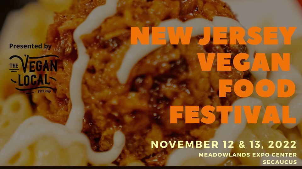 New Jersey Vegan Food Festival Meadowlands Exposition Center