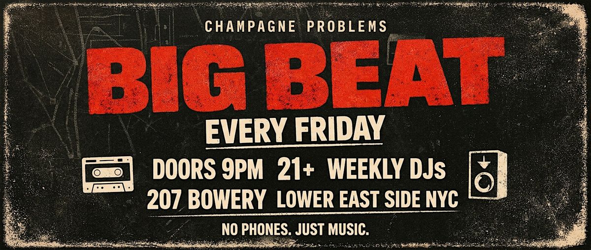 Big Beat Fridays