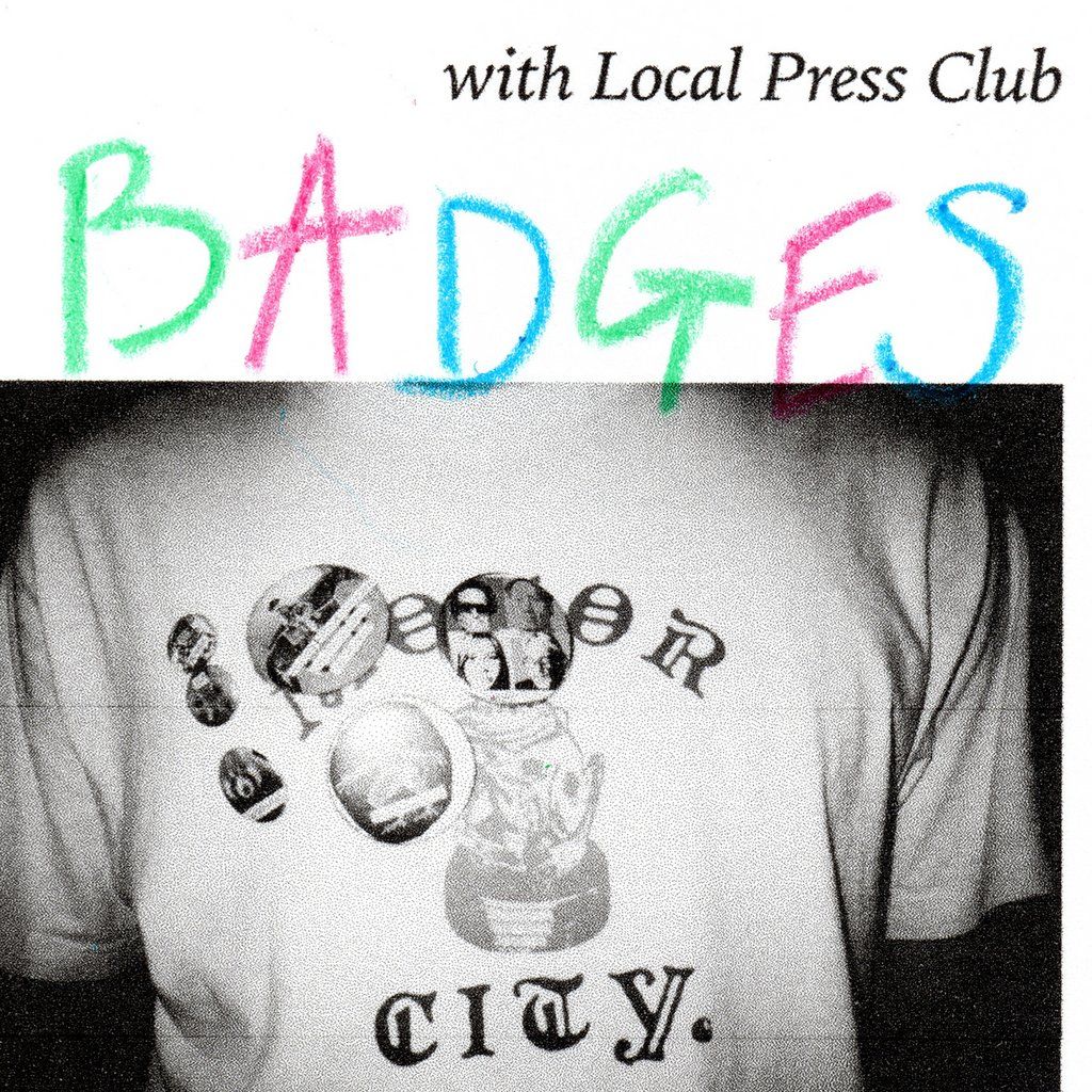 LOCAL PRESS CLUB: Badge Class @ Cafe Blah