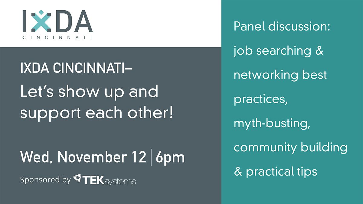 IxDA Cincinnati - Let\u2019s Show Up and Support Each Other!