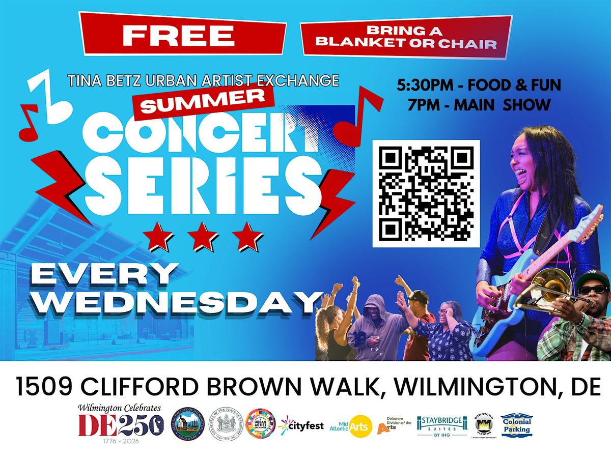 Free Summer Concert Series at the Tina Betz Urban Artist Exchange