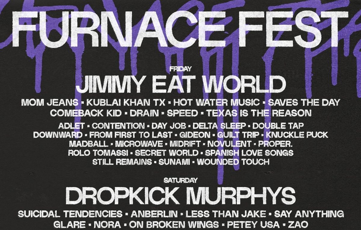 Furnace Fest: Dropkick Murphys Suicidal Tendencies Anberlin & Less Thank Jake - Saturday