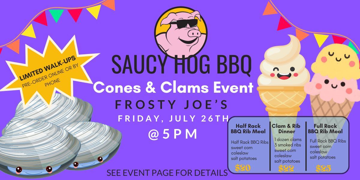 Cones & Clams | Frosty Joe's, Binghamton, NY | July 26, 2024