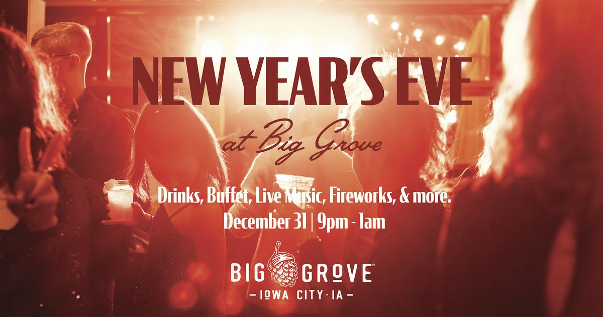 NYE @ Big Grove | Iowa City