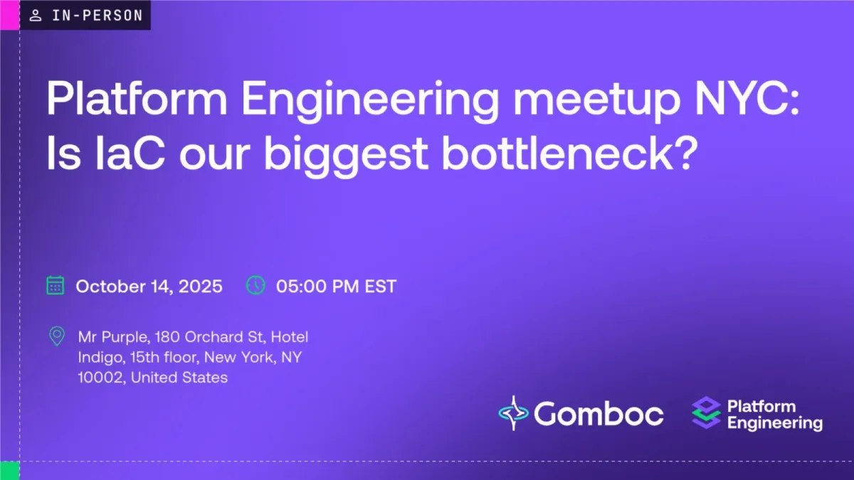 Platform Engineering meetup NYC: Is IaC our biggest bottleneck?