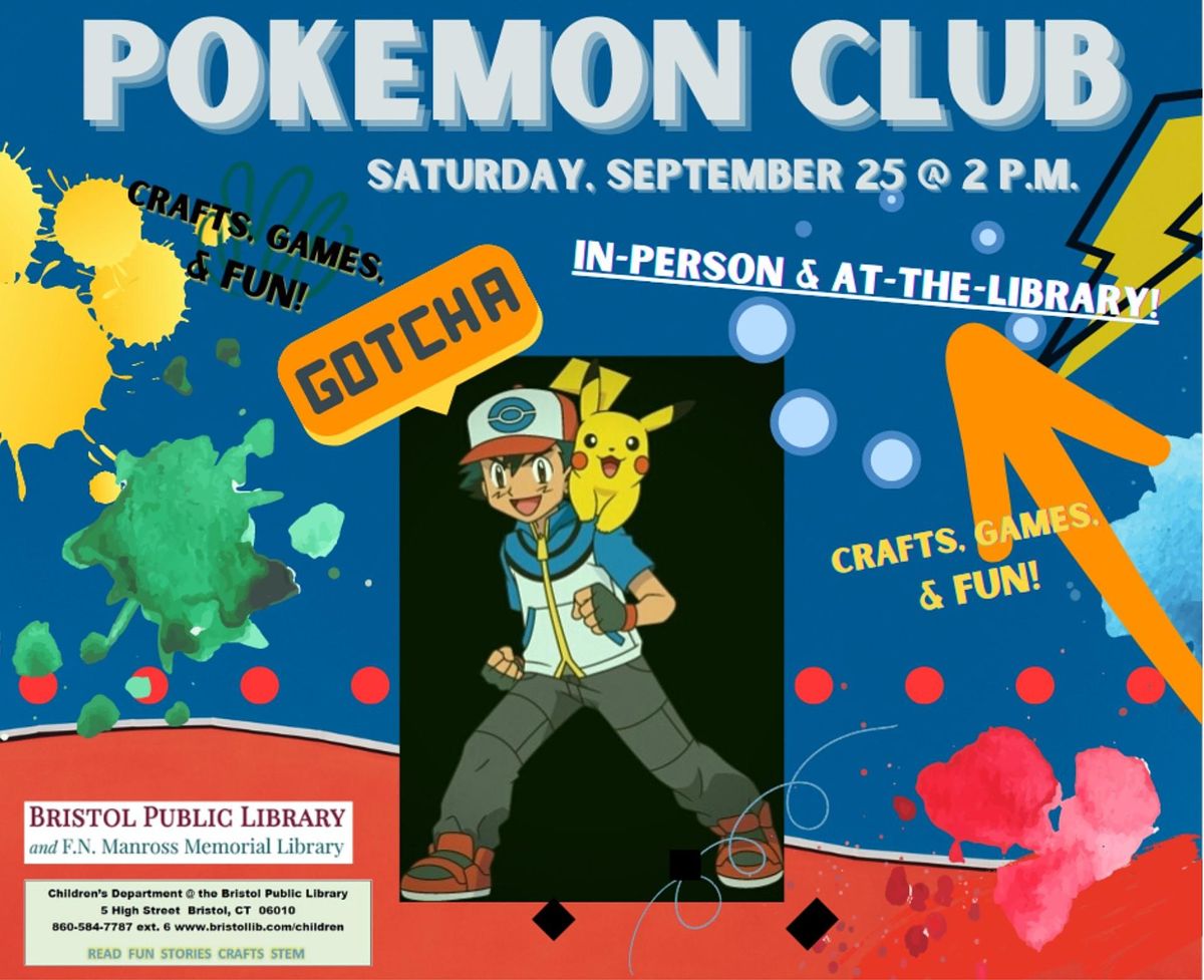 Pokémon Club-SUMMER 2023! - Bristol Public Library