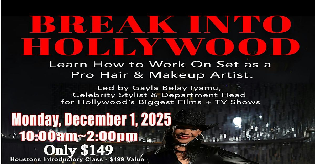 Break Into Hollywood
