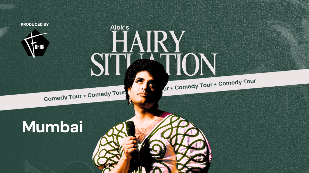 ALOK's Hairy Situation Comedy Tour