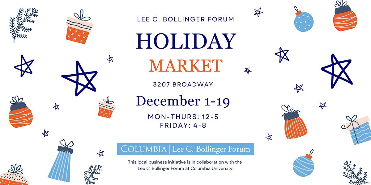 Lee C. Bollinger Holiday Market