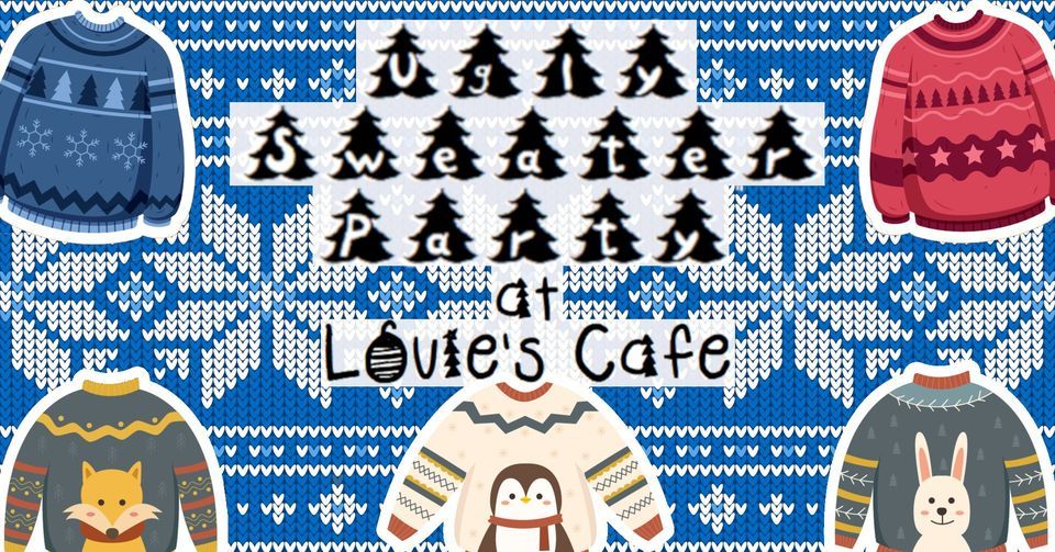 Ugly Sweater Party Louie's J J's Cafe, Toledo, OH December 16, 2022