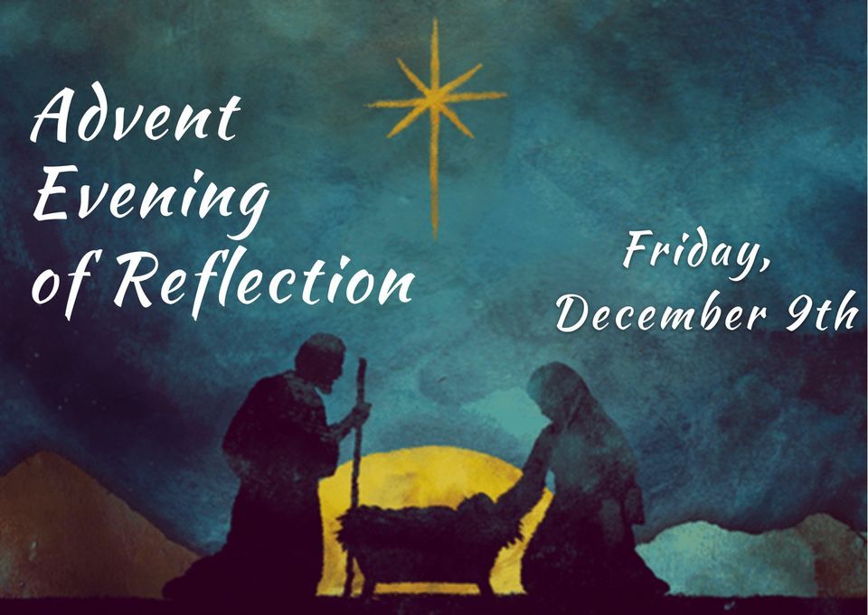Advent Evening of Reflection