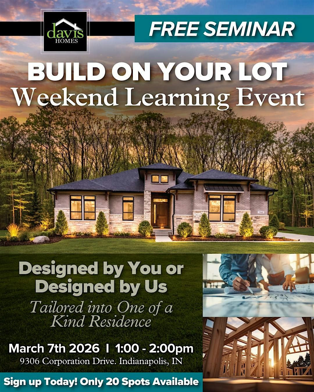 FREE Seminar - Build On Your Lot - Your Design or Ours