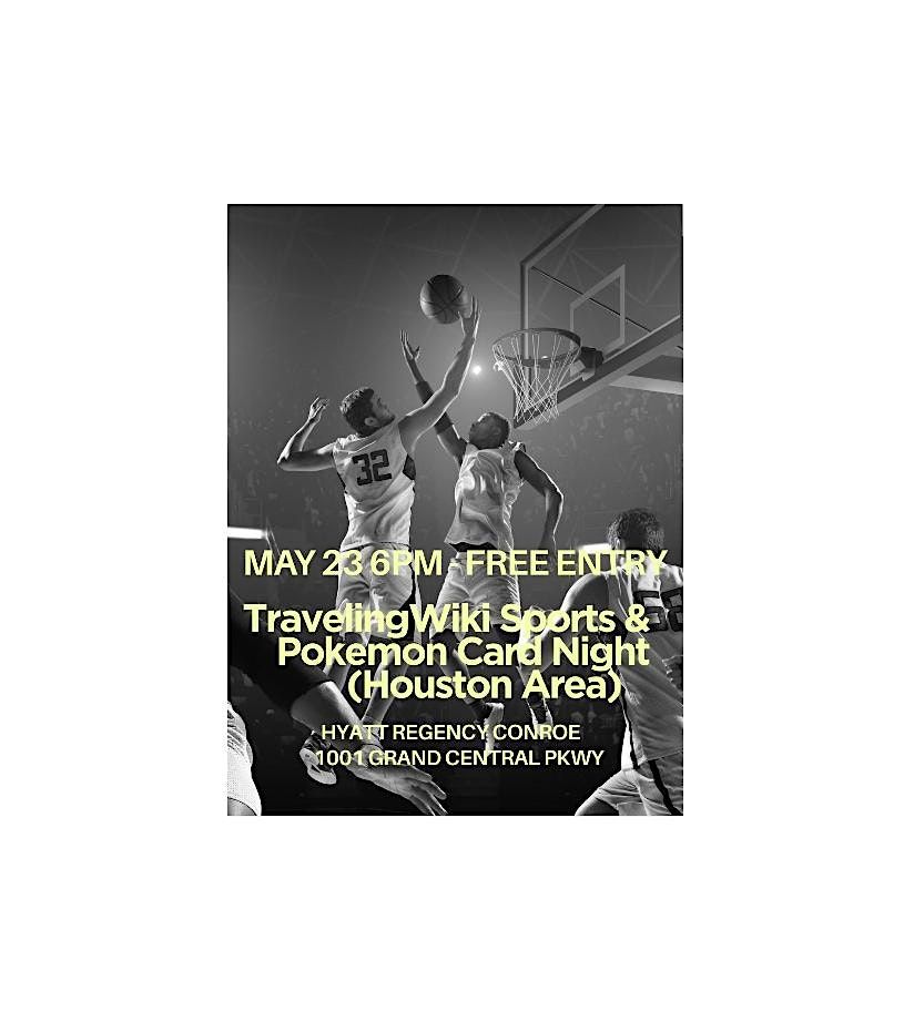 TravelingWiki Foundation Sports Card & Pokemon Card Night in Houston Area