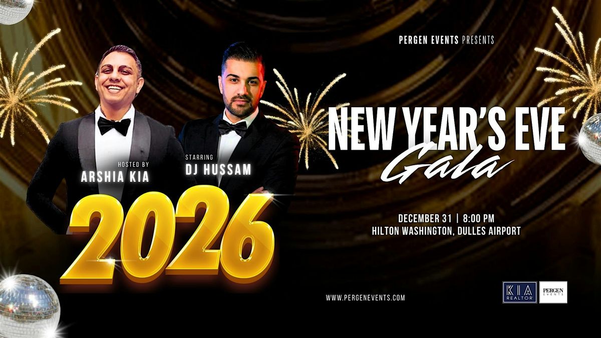 New Year's Eve 2026 Gala: Hosted by Arshia Kia & Feat. DJ Hussam