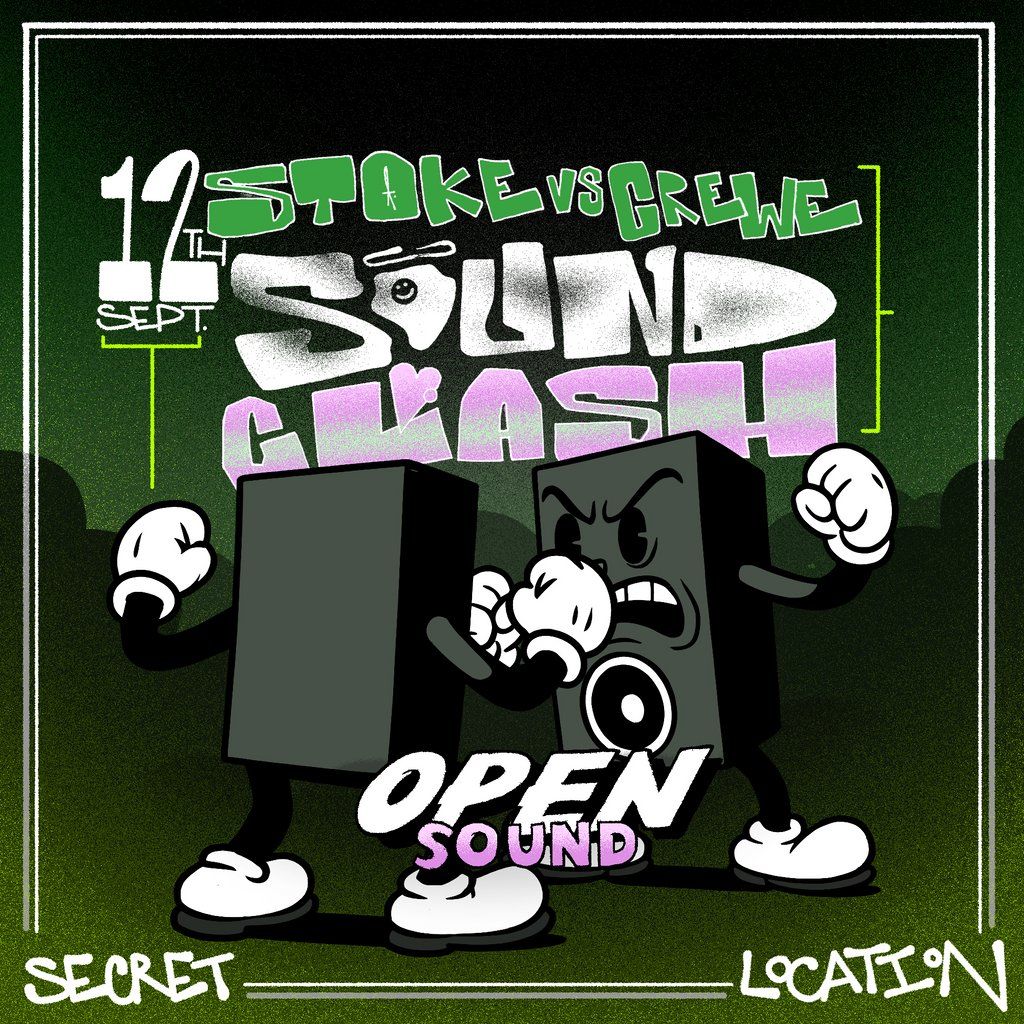 Open Sound : Stoke vs Crewe Sound Clash