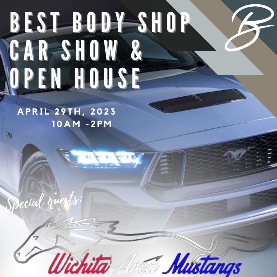 BEST BODY SHOP CAR SHOW & OPEN HOUSE Best Body Shop, Wichita, KS
