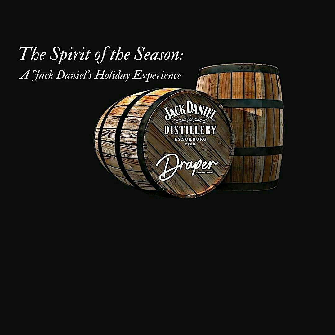 The Spirit of the Season: A Jack Daniel's Holiday Experience