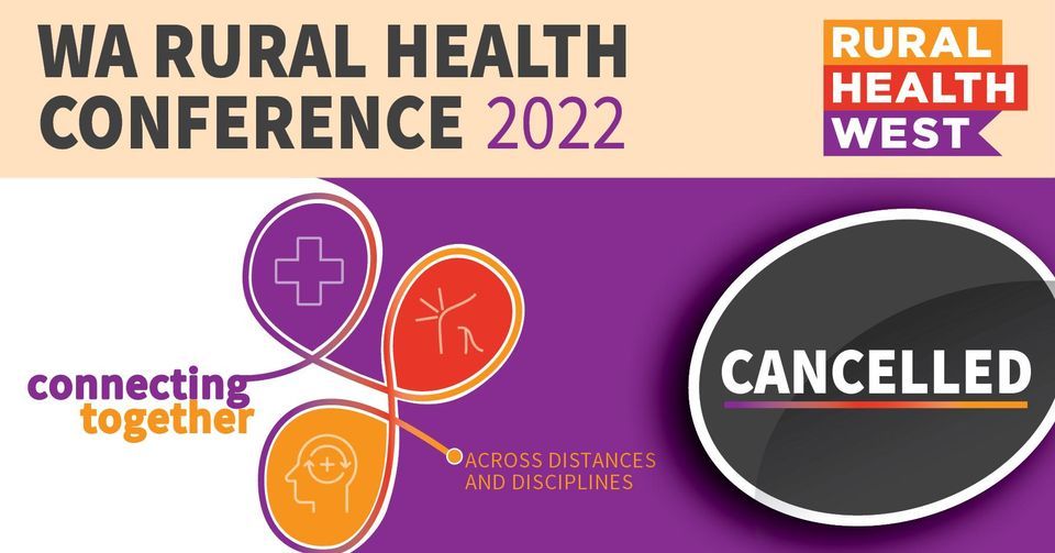 2022 WA Rural Health Conference Perth Convention and Exhibition