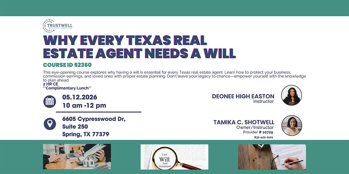Why Every Texas Real Estate Agent Needs A Will