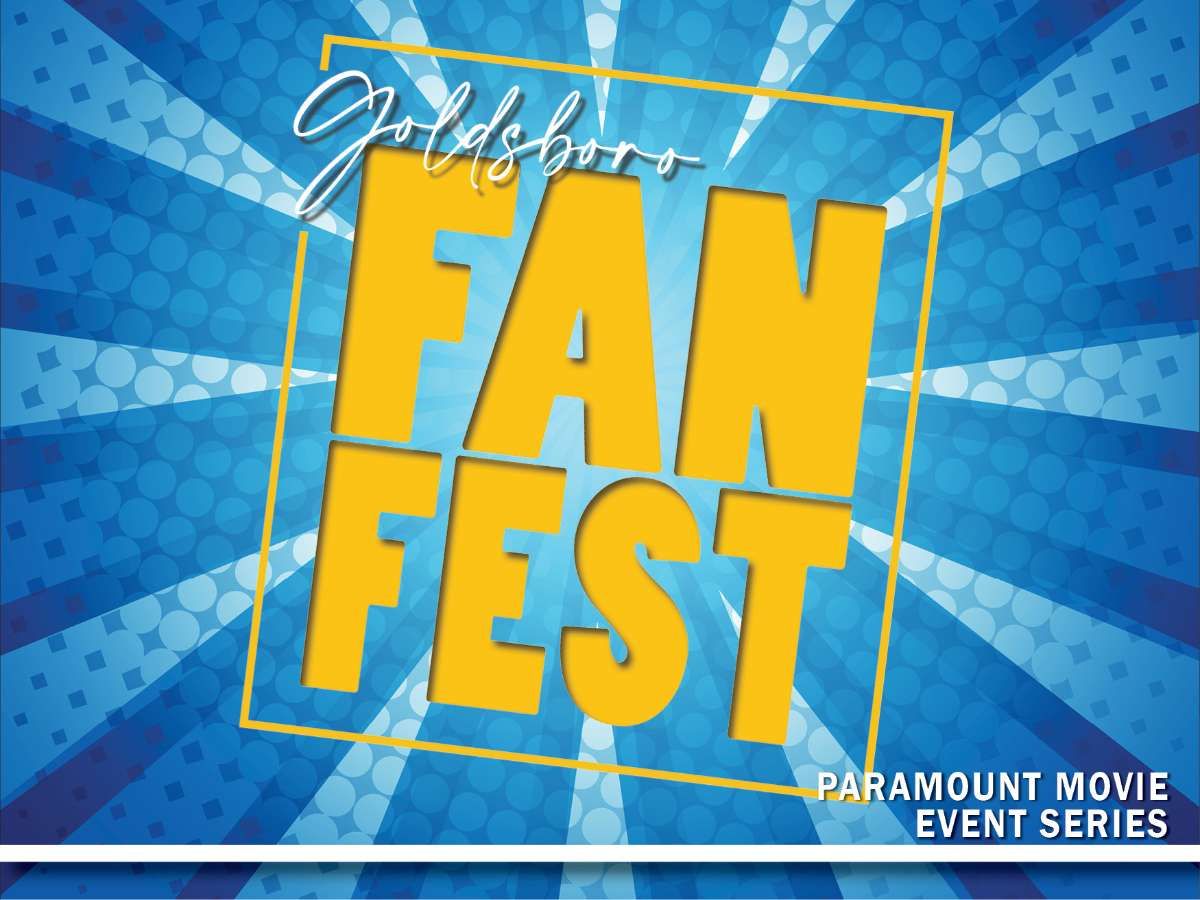 Goldsboro Fanfest 2026 at Paramount Theatre Goldsboro