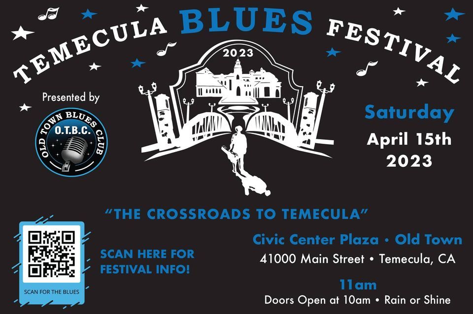 THE TEMECULA BLUES FESTIVAL 2023! TICKETS SOLD ON EVENTBRITE! 41000