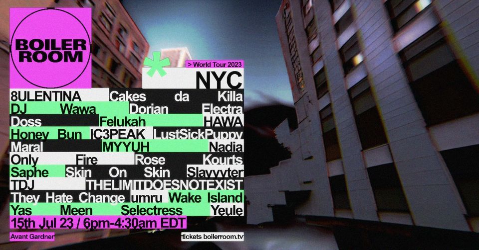 Boiler Room: New York City | Saturday