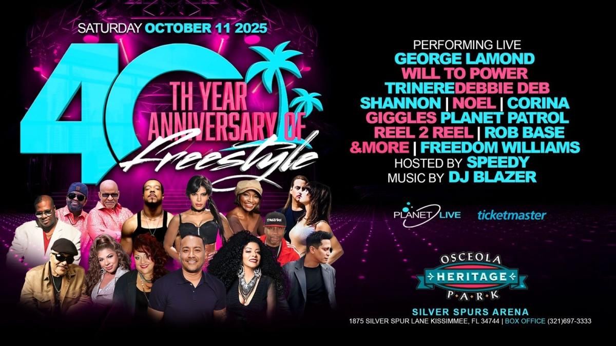 Freestyle 40th Anniversary: George LaMond Trinere Shannon & Corina