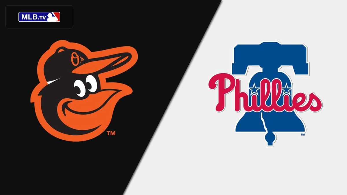 Philadelphia Phillies at Baltimore Orioles