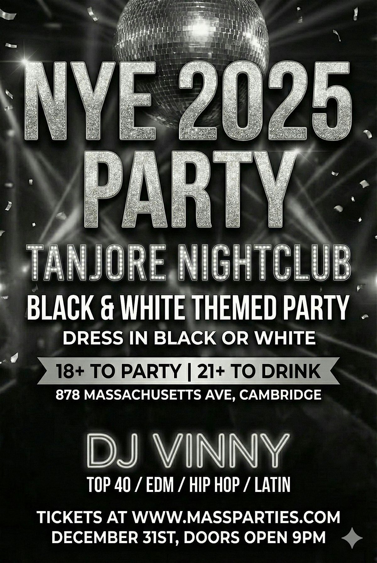 NEW YEAR\u2019S EVE 2025 \u2013 BLACK & WHITE PARTY 18+ | 21+