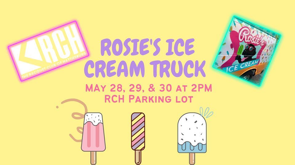 Rosies Ice Cream Truck at The Racquet Club of Hattiesburg The Racquet