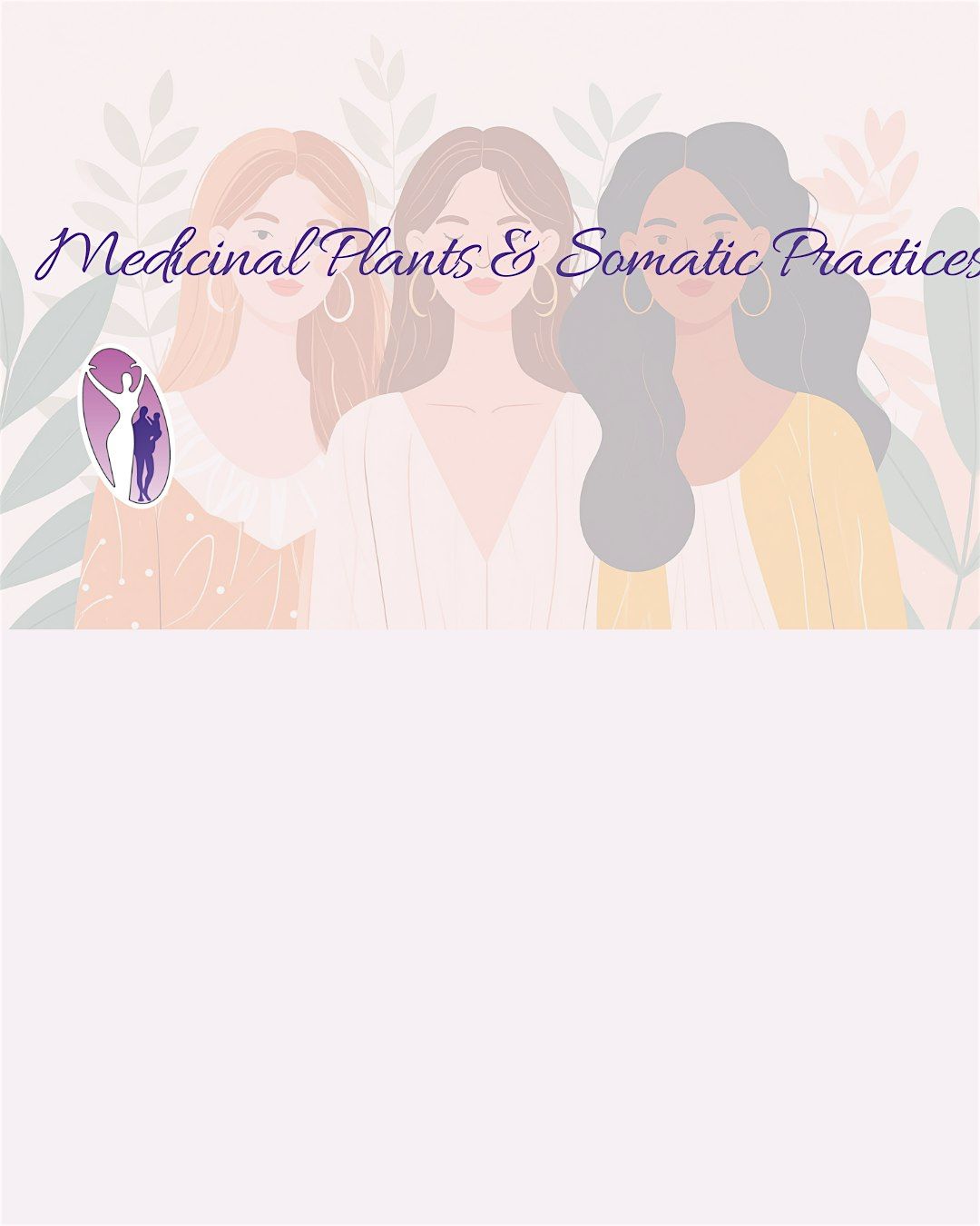 Medicinal Plants & Somatic Practices