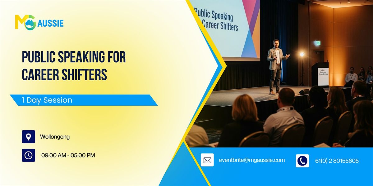 Public Speaking for Career Shifters: 1 Day Workshop in Wollongong