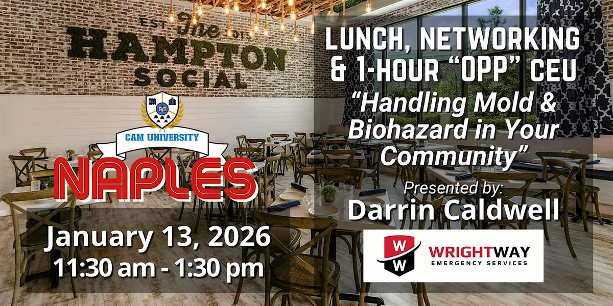 CAM U NAPLES Complimentary Lunch , Networking, CEU at The Hampton Social