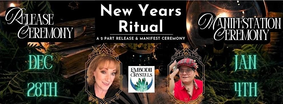 New Years Ritual: Manifestation Ceremony
