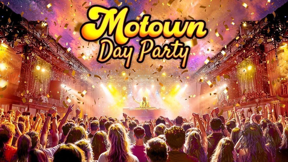 Motown Day Party: Cambridge \u2728