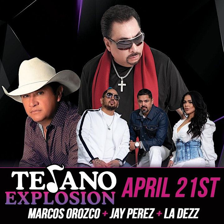 Tejano Explosion Friday, April 21, 2023 700 W Houston St, San