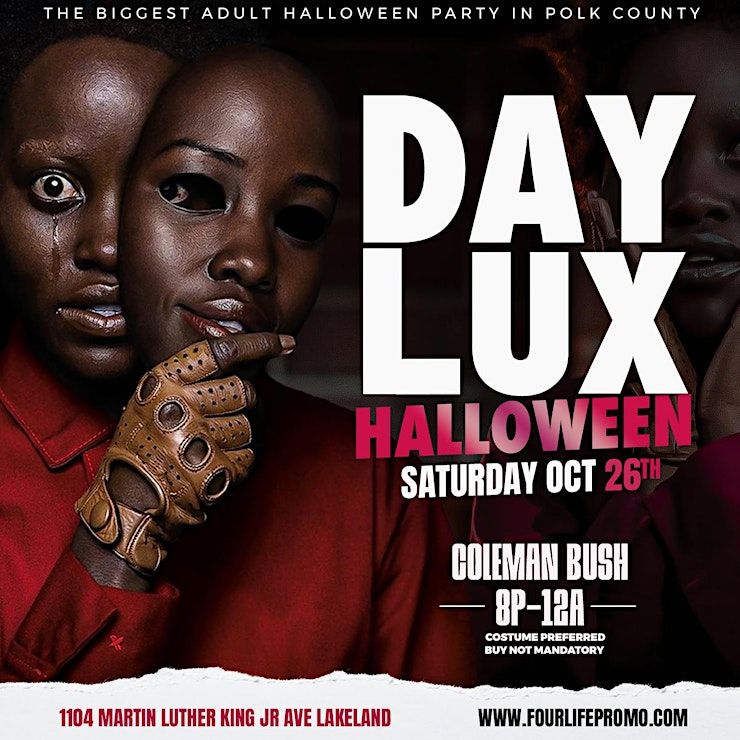 DAYLUX "ADULT HALLOWEEN PARTY" ! ColemanBush Building, Lakeland, FL