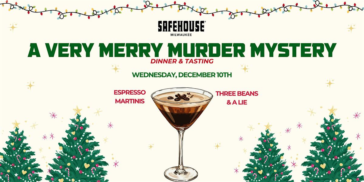 A Very Merry M**der Mystery: Dinner & Tasting