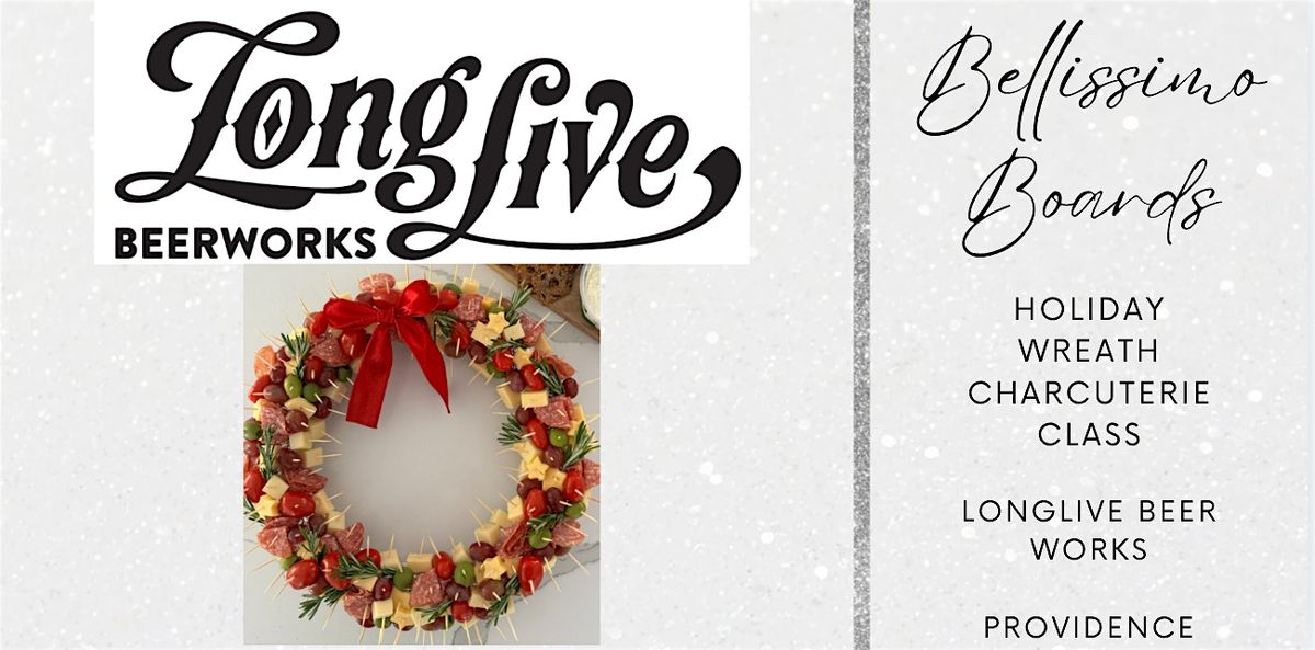 Christmas Wreath Bellissimo Boards Charcuterie Class