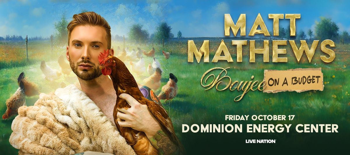 MATT MATHEWS: BOUJEE ON A BUDGET